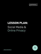 Load image into Gallery viewer, Lesson Plan #8 | Social Media &amp; Online Privacy
