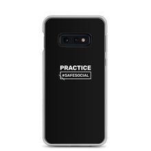 Load image into Gallery viewer, &quot;Practice #SafeSocial&quot; Samsung Phone Cases

