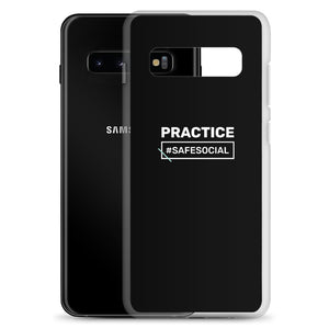 "Practice #SafeSocial" Samsung Phone Cases